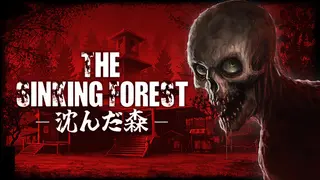 The Sinking Forest - 沈んだ森