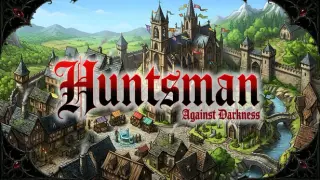 Huntsman Against Darkness