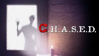 C.H.A.S.E.D.