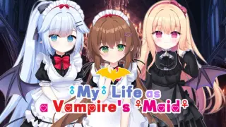 My (♂) Life as a Vampire's Maid (♀)