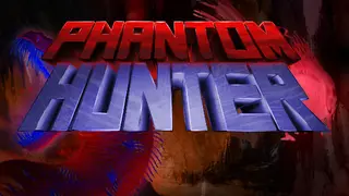 Phantom Hunter