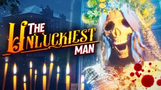 The Unluckiest Man
