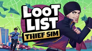 Loot List: Thief Sim