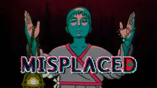 MISPLACED