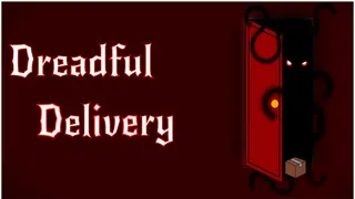 Dreadful Delivery