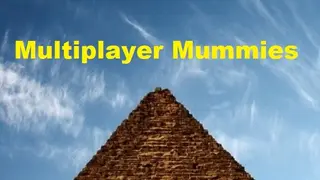 Multiplayer Mummies