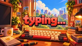 Typing...