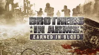 Brothers in Arms: Earned in Blood