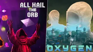 All Hail the Orb - Oxygen