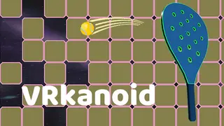 VRkanoid - Brick Breaking Game