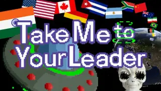 Take Me to Your Leader