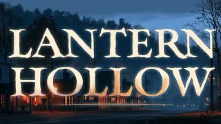 Lantern Hollow