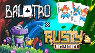 Balatro + Rusty's Retirement