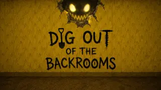 Dig Out of The Backrooms