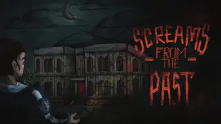 Screams from the Past