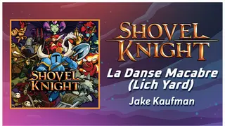 Rift of the NecroDancer: Shovel Knight - "La Danse Macabre (Lich Yard)" - Jake Kaufman