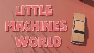 Little machines world