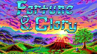 Fortune and Glory
