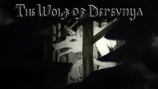 The Wolf of Derevnya