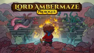 Lord Ambermaze: Prologue