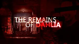 The Remains of Dahlia