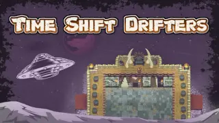 Time Shift Drifters