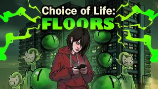 Choice of Life: Floors