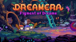 Dreamera: Figment of Dreams