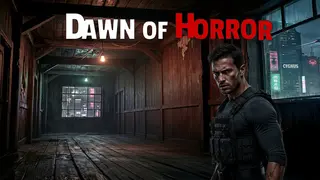 Dawn of Horror