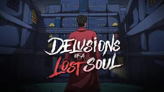 Delusions of a Lost Soul