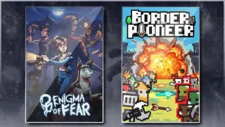 Enigma of Fear & Border Pioneer