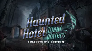 Haunted Hotel: Silent Waters Collector's Edition