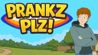 PrankzPlz!