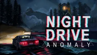 Night Drive - Anomaly