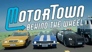 Motor Town: Behind The Wheel