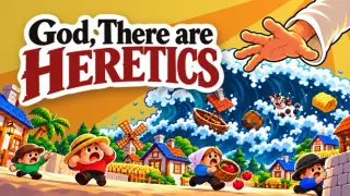 God, There Are Heretics