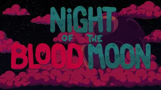 Night of the Blood Moon