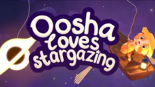 Oosha Loves Stargazing