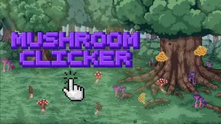Mushroom Clicker