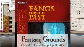Fantasy Grounds - PFRPG Basic Paths: Fangs from the Past