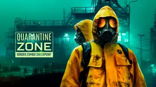 Quarantine Zone: Border Zombie Checkpoint - Switch