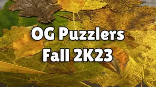 OG Puzzlers: Fall 2K23