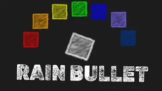 RainBullet