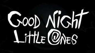 Good Night Little Ones