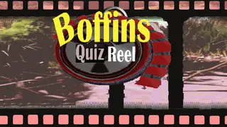 Boffins History Quiz Reel