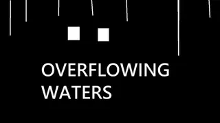 Overflowing Waters
