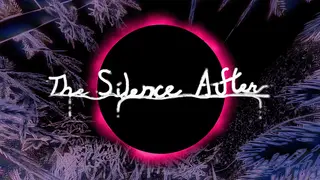 The Silence After