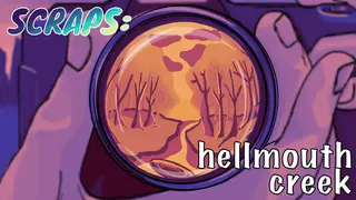 Scraps - Hellmouth Creek