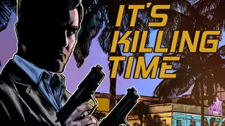 It's Killing Time