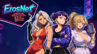 ErosNet: Glitch in Love